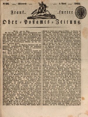 Frankfurter Ober-Post-Amts-Zeitung Mittwoch 6. April 1825
