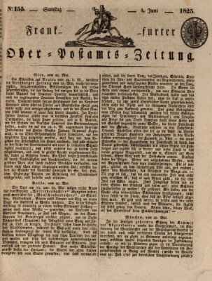 Frankfurter Ober-Post-Amts-Zeitung Samstag 4. Juni 1825