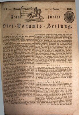 Frankfurter Ober-Post-Amts-Zeitung Mittwoch 1. Januar 1834