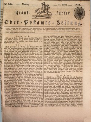 Frankfurter Ober-Post-Amts-Zeitung Montag 14. April 1834