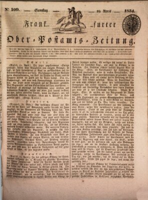 Frankfurter Ober-Post-Amts-Zeitung Samstag 19. April 1834