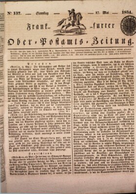 Frankfurter Ober-Post-Amts-Zeitung Samstag 17. Mai 1834