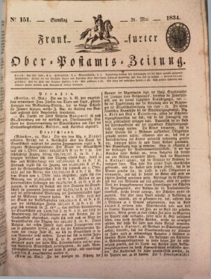 Frankfurter Ober-Post-Amts-Zeitung Samstag 31. Mai 1834