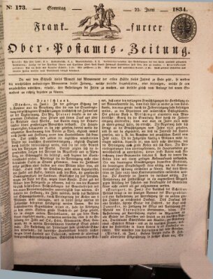Frankfurter Ober-Post-Amts-Zeitung Sonntag 22. Juni 1834