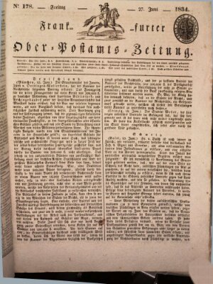 Frankfurter Ober-Post-Amts-Zeitung Freitag 27. Juni 1834