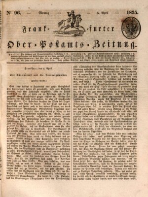 Frankfurter Ober-Post-Amts-Zeitung Montag 6. April 1835