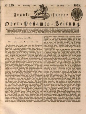 Frankfurter Ober-Post-Amts-Zeitung Sonntag 10. Mai 1835