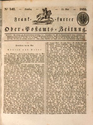 Frankfurter Ober-Post-Amts-Zeitung Samstag 23. Mai 1835