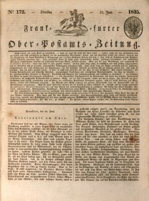 Frankfurter Ober-Post-Amts-Zeitung Dienstag 23. Juni 1835