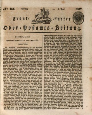 Frankfurter Ober-Post-Amts-Zeitung Montag 5. Juni 1837