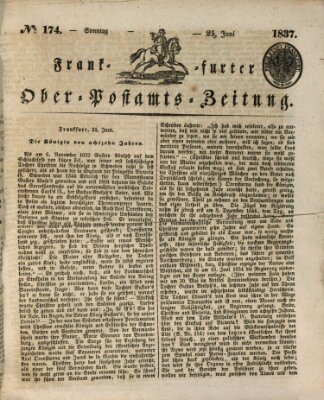 Frankfurter Ober-Post-Amts-Zeitung Sonntag 25. Juni 1837