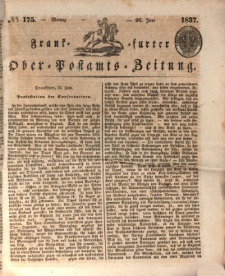 Frankfurter Ober-Post-Amts-Zeitung Montag 26. Juni 1837