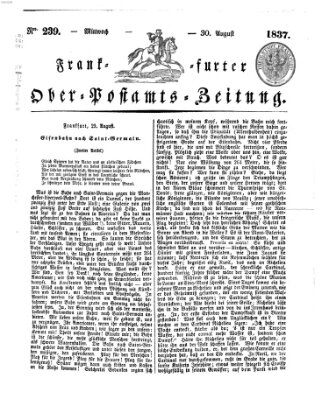 Frankfurter Ober-Post-Amts-Zeitung Mittwoch 30. August 1837