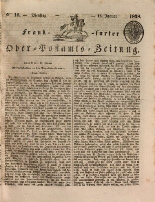 Frankfurter Ober-Post-Amts-Zeitung Dienstag 16. Januar 1838