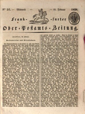 Frankfurter Ober-Post-Amts-Zeitung Mittwoch 21. Februar 1838