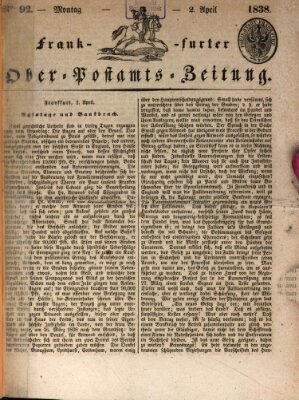 Frankfurter Ober-Post-Amts-Zeitung Montag 2. April 1838