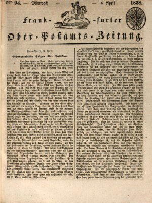 Frankfurter Ober-Post-Amts-Zeitung Mittwoch 4. April 1838