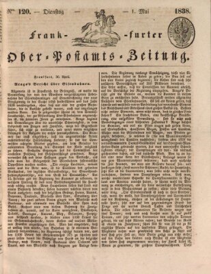 Frankfurter Ober-Post-Amts-Zeitung Dienstag 1. Mai 1838