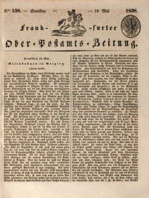 Frankfurter Ober-Post-Amts-Zeitung Samstag 19. Mai 1838