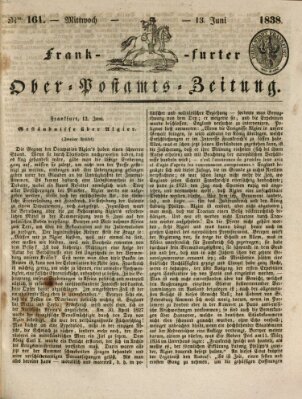 Frankfurter Ober-Post-Amts-Zeitung Mittwoch 13. Juni 1838