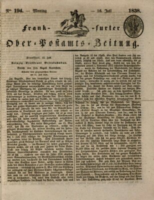 Frankfurter Ober-Post-Amts-Zeitung Montag 16. Juli 1838