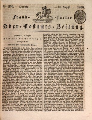 Frankfurter Ober-Post-Amts-Zeitung Dienstag 21. August 1838