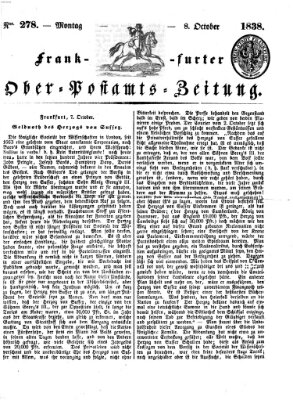 Frankfurter Ober-Post-Amts-Zeitung Montag 8. Oktober 1838