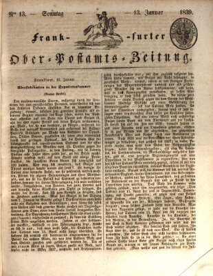 Frankfurter Ober-Post-Amts-Zeitung Sonntag 13. Januar 1839