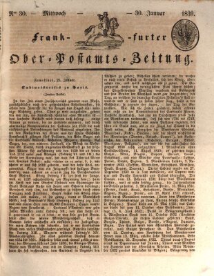 Frankfurter Ober-Post-Amts-Zeitung Mittwoch 30. Januar 1839