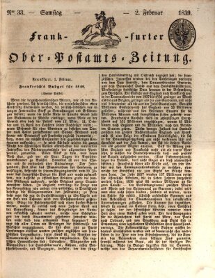 Frankfurter Ober-Post-Amts-Zeitung Samstag 2. Februar 1839