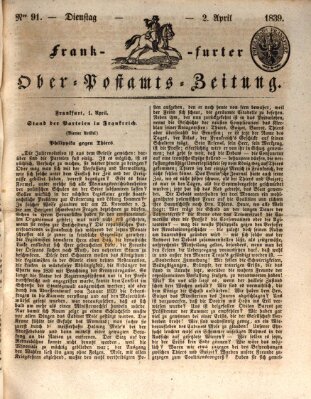 Frankfurter Ober-Post-Amts-Zeitung Dienstag 2. April 1839