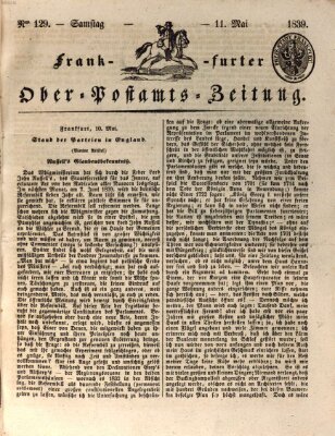 Frankfurter Ober-Post-Amts-Zeitung Samstag 11. Mai 1839