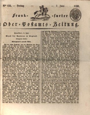 Frankfurter Ober-Post-Amts-Zeitung Freitag 7. Juni 1839