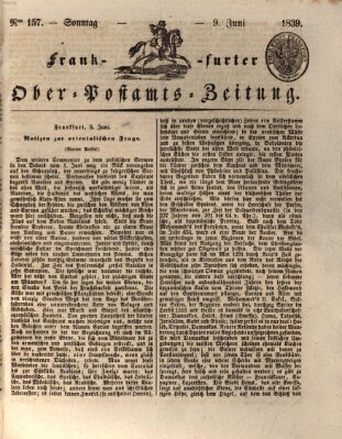 Frankfurter Ober-Post-Amts-Zeitung Sonntag 9. Juni 1839