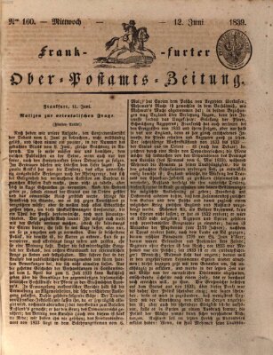 Frankfurter Ober-Post-Amts-Zeitung Mittwoch 12. Juni 1839