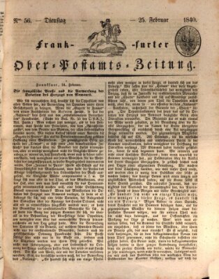 Frankfurter Ober-Post-Amts-Zeitung Dienstag 25. Februar 1840