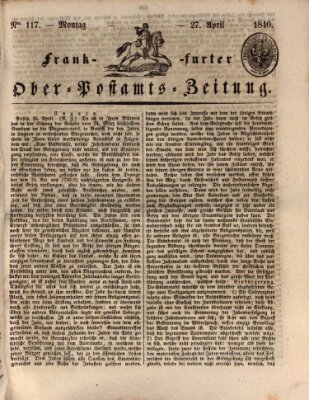 Frankfurter Ober-Post-Amts-Zeitung Montag 27. April 1840