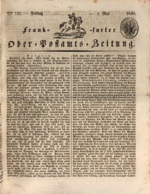 Frankfurter Ober-Post-Amts-Zeitung Freitag 1. Mai 1840