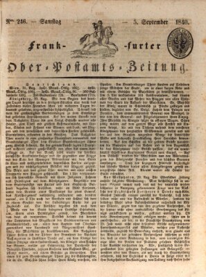 Frankfurter Ober-Post-Amts-Zeitung Samstag 5. September 1840
