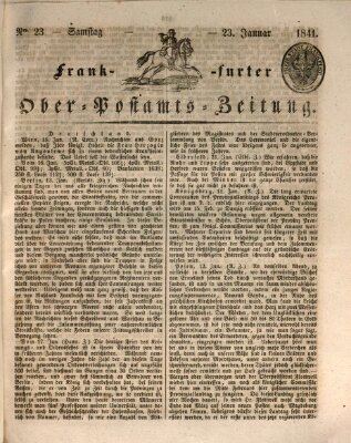 Frankfurter Ober-Post-Amts-Zeitung Samstag 23. Januar 1841