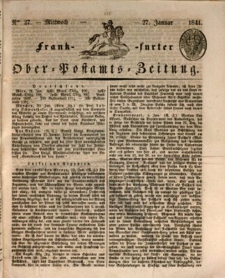 Frankfurter Ober-Post-Amts-Zeitung Mittwoch 27. Januar 1841