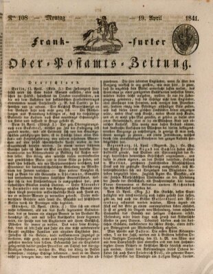 Frankfurter Ober-Post-Amts-Zeitung Montag 19. April 1841