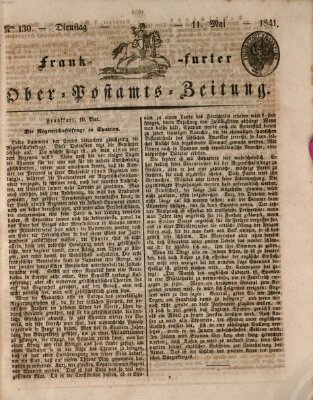 Frankfurter Ober-Post-Amts-Zeitung Dienstag 11. Mai 1841