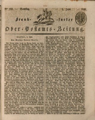 Frankfurter Ober-Post-Amts-Zeitung Samstag 5. Juni 1841