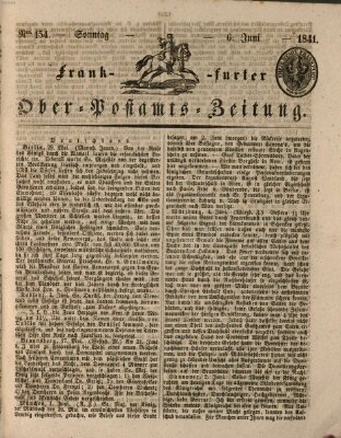 Frankfurter Ober-Post-Amts-Zeitung Sonntag 6. Juni 1841