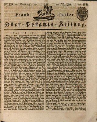 Frankfurter Ober-Post-Amts-Zeitung Sonntag 20. Juni 1841