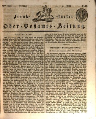 Frankfurter Ober-Post-Amts-Zeitung Freitag 2. Juli 1841