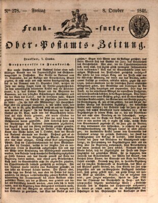 Frankfurter Ober-Post-Amts-Zeitung Freitag 8. Oktober 1841