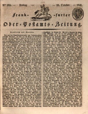 Frankfurter Ober-Post-Amts-Zeitung Freitag 15. Oktober 1841