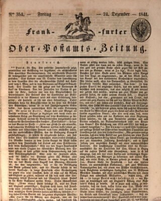 Frankfurter Ober-Post-Amts-Zeitung Freitag 24. Dezember 1841